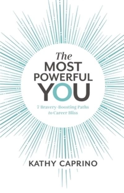 Cover for Kathy Caprino · The Most Powerful You (Taschenbuch) (2023)