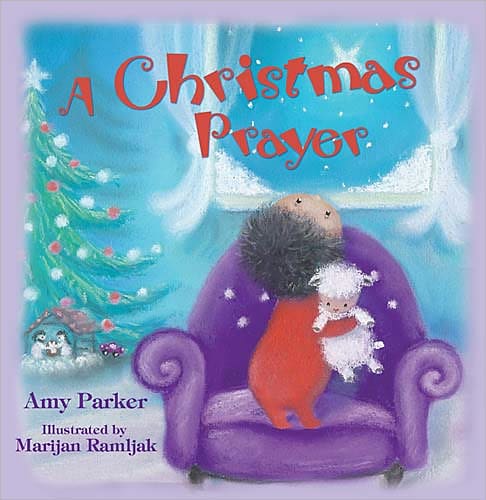 Cover for Amy Parker · A Christmas Prayer (Board book) (2010)