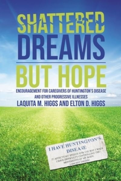 Cover for Laquita Higgs · Shattered Dreams---But Hope (Paperback Bog) (2020)
