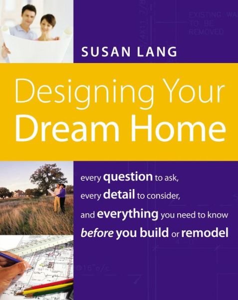 Cover for Susan Puckett · Designing Your Dream Home (Paperback Book) (2008)