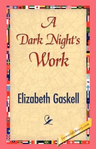 Cover for Elizabeth Cleghorn Gaskell · A Dark Night's Work (Innbunden bok) (2007)
