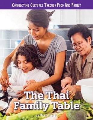 Cover for H.W. Poole · The Thai Family Table - Connecting Cultures Through Family and Food (Inbunden Bok) (2018)