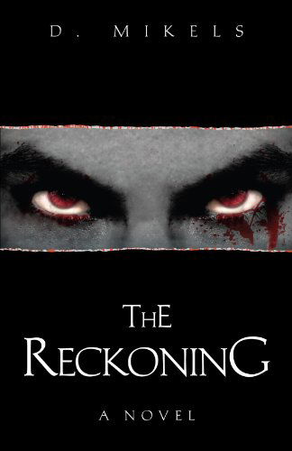 Cover for D Mikels · The Reckoning (Paperback Book) (2007)