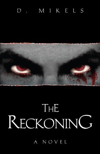 D Mikels · The Reckoning (Paperback Book) (2007)