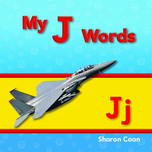 My J Words (Targeted Phonics) (Targeted Phonics: Jj) - Sharon Coan - Książki - Teacher Created Materials - 9781433325526 - 15 lutego 2012