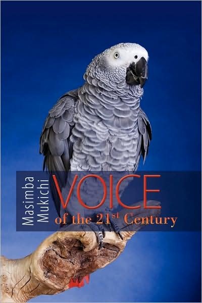 Cover for Masimba Mukichi · Voice of the 21st Century (Paperback Book) (2009)