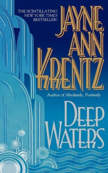 Deep Waters - Jayne Ann Krentz - Books - Gallery Books - 9781439154526 - December 23, 2008