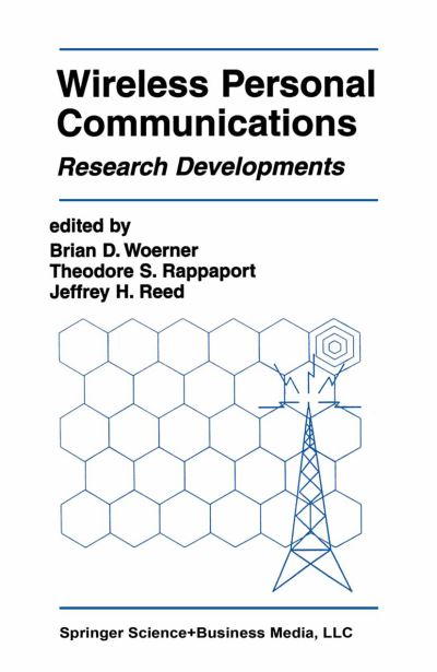 Cover for Brian D Woerner · Wireless Personal Communications: Research Developments - The Springer International Series in Engineering and Computer Science (Paperback Book) [Softcover reprint of hardcover 1st ed. 1995 edition] (2010)