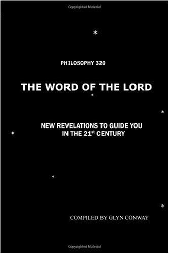 Cover for Glyn Conway · The Word of the Lord: Philosophy 320 (Paperback Book) (2010)