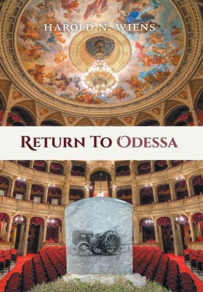 Cover for Harold N Wiens · Return to Odessa (Hardcover Book) (2017)