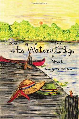 Cover for Beverly M Rathbun · The Water's Edge (Paperback Book) (2011)