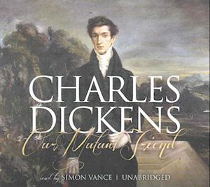 Cover for Dickens · Our Mutual Friend Lib/E (CD) (2016)