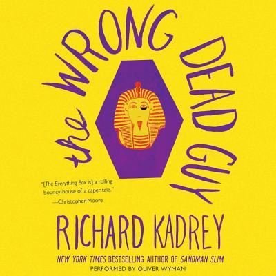 Cover for Richard Kadrey · The Wrong Dead Guy (CD) (2017)