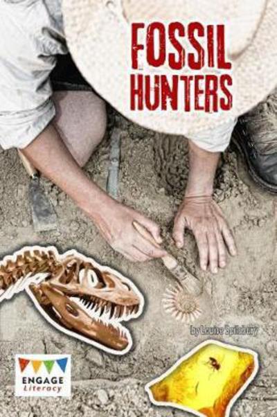 Richard Spilsbury · Fossil Hunters - Engage Literacy Dark Blue (Paperback Book) (2017)