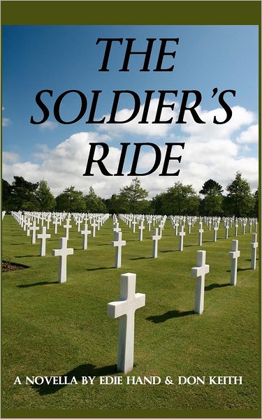 Cover for Edie Hand · The Soldier's Ride (Paperback Book) (2012)