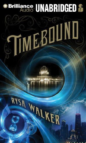 Cover for Rysa Walker · Timebound (The Chronos Files) (Audiobook (CD)) [Unabridged edition] (2014)