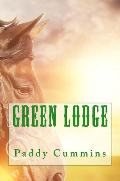 Cover for Paddy Cummins · Green Lodge (Pocketbok) (2013)
