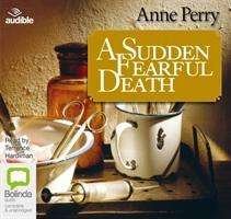Cover for Anne Perry · A Sudden Fearful Death - William Monk (Lydbok (CD)) [Unabridged edition]