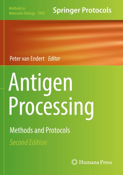 Antigen Processing: Methods and Protocols - Methods in Molecular Biology - - Bøker - Humana Press Inc. - 9781493994526 - 14. august 2020