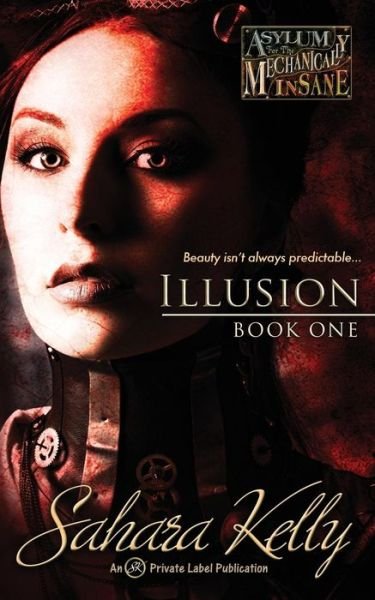 Cover for Sahara Kelly · Illusion (Paperback Book) (2014)