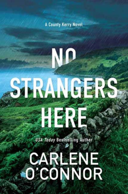 Cover for Carlene O'Connor · No Strangers Here - A County Kerry Mystery (#1) (Hardcover Book) (2022)