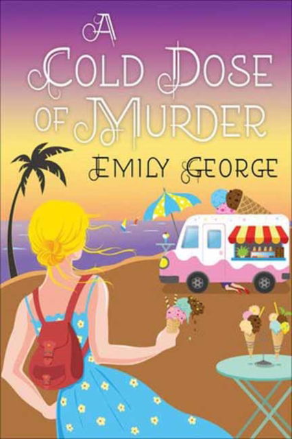 Cover for Emily George · A Cold Dose of Murder (Paperback Book) (2025)