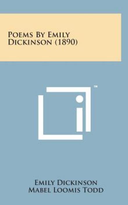 Cover for Emily Dickinson · Poems by Emily Dickinson (1890) (Innbunden bok) (2014)