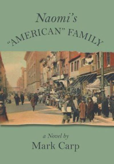 Cover for Mark Carp · Naomi's American Family (Hardcover Book) (2015)