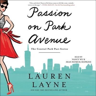 Cover for Lauren Layne · Passion on Park Avenue The Central Park Pact Series, book 1 (CD) (2019)