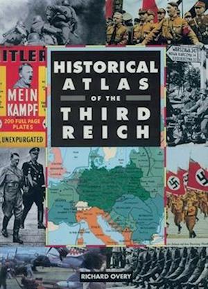 Cover for Richard Overy · Historical Atlas of the Third Reich (Taschenbuch) (2025)