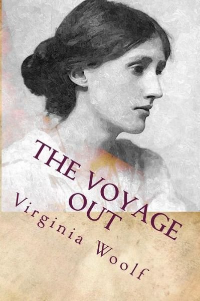 Cover for Virginia Woolf · The Voyage out (Paperback Book) (2015)