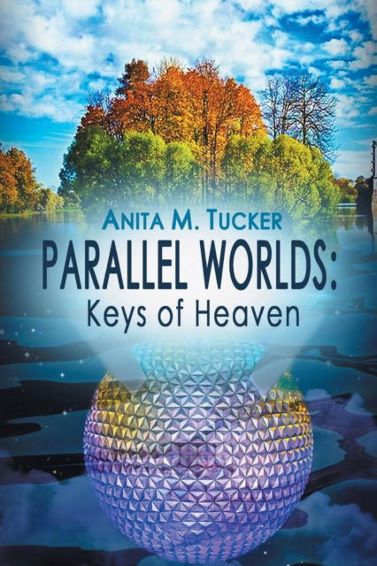 Cover for Anita M Tucker · Parallel Worlds (Paperback Book) (2016)