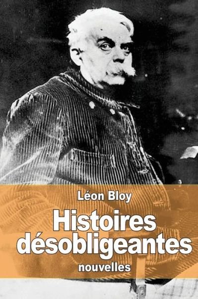 Cover for Leon Bloy · Histoires Desobligeantes (Pocketbok) (2015)
