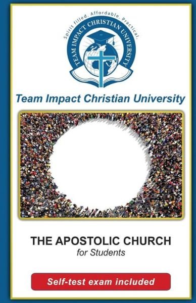 Cover for Team Impact Christian University · The Apostolic Church for students (Pocketbok) (2016)