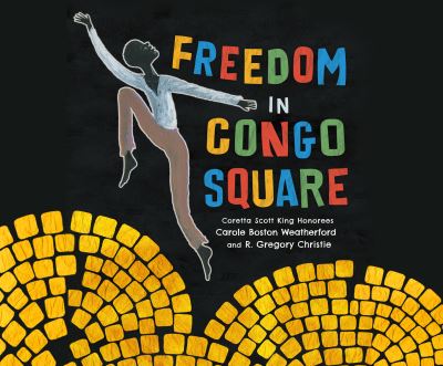 Freedom in Congo Square - Carole Boston Weatherford - Musiikki - Dreamscape Media - 9781520078526 - tiistai 25. heinäkuuta 2017