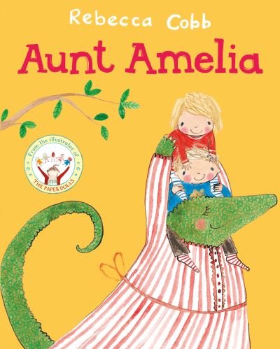 Cover for Rebecca Cobb · Aunt Amelia (Pocketbok) (2019)