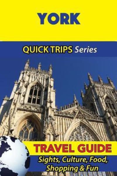 Cover for Cynthia Atkins · York Travel Guide (Quick Trips Series) (Paperback Book) (2016)