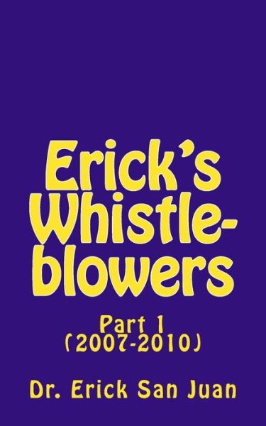 Cover for Erick San Juan Dr · Erick's Whistleblowers (Paperback Book) (2016)