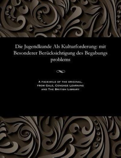 Cover for Die Jugendkunde ALS Kulturforderung (Paperback Bog) (1916)