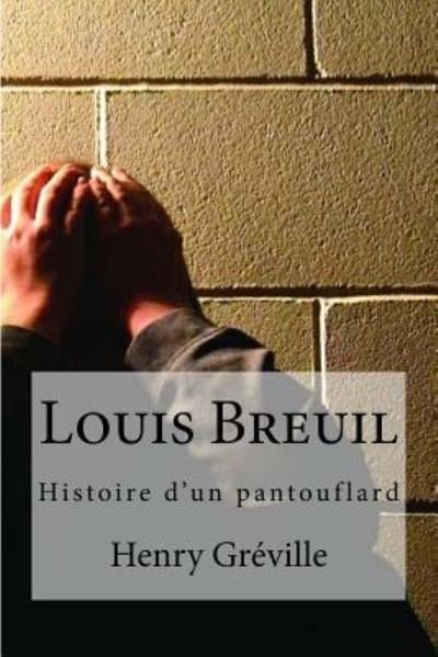 Cover for Henry Greville · Louis Breuil (Paperback Book) (2016)