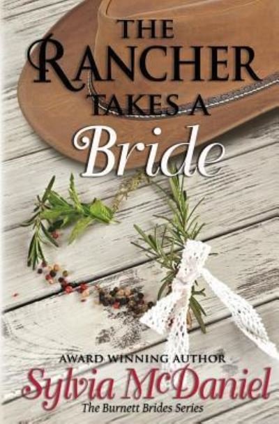 Cover for Sylvia McDaniel · The Rancher Takes a Bride (Paperback Book) (2016)
