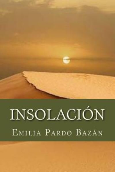 Cover for Emilia Pardo Bazan · Insolacion (Paperback Book) (2016)