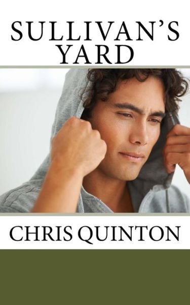 Chris Quinton · Sullivan's Yard (Paperback Book) (2016)
