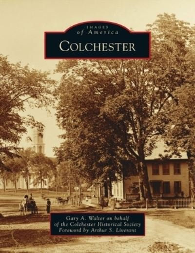 Cover for Gary A Walter on Behalf of Society · Colchester (Hardcover Book) (2021)