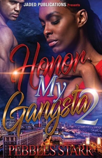 Cover for Pebbles Starr · Honor My Gangsta 2 (Paperback Book) (2017)