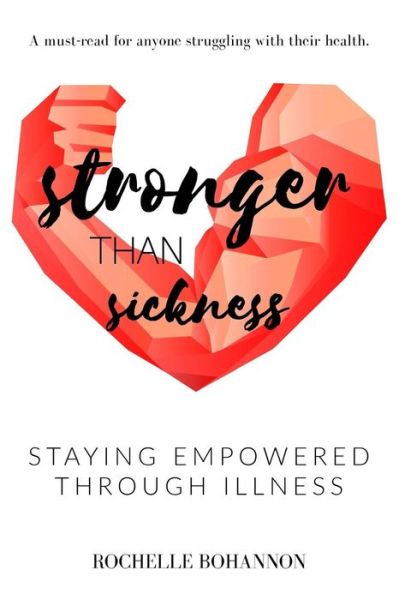 Cover for Rochelle Bohannon · Stronger Than Sickness (Paperback Book) (2017)