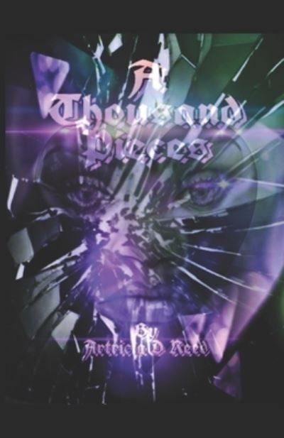 Cover for Artricia D Reed · A Thousand Pieces (Paperback Bog) (2017)
