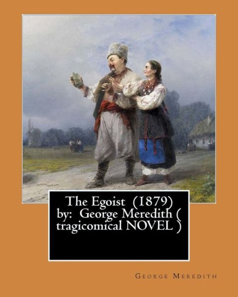 Cover for George Meredith · The Egoist (1879) by (Paperback Book) (2017)