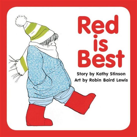 Kathy Stinson · Red is Best - Annikin (Paperback Book) [25th Anniversary edition] (1992)
