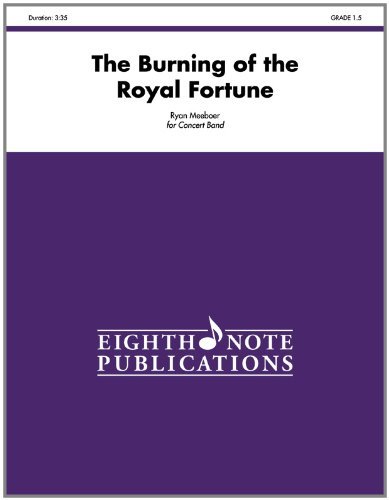 Cover for Alfred Publishing Staff · The Burning of the Royal Fortune (Conductor Score &amp; Parts) (Eighth Note Publications) (Paperback Book) (2012)